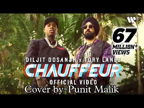 Punit Malik Chauffeur, Diljit Dosanjh Cover by-Punit Malik()