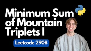 YouTube video '2908. Minimum Sum of Mountain Triplets I - LeetCode Python tutorial'