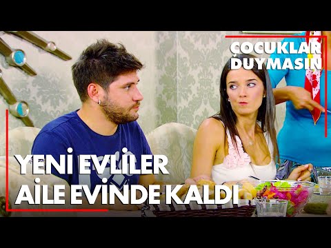 Duygu ve Berke evlerine yerleşemedi - Çocuklar Duymasın