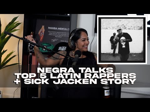 Negra talks Top 5 Latin Rappers + Sick Jacken Story