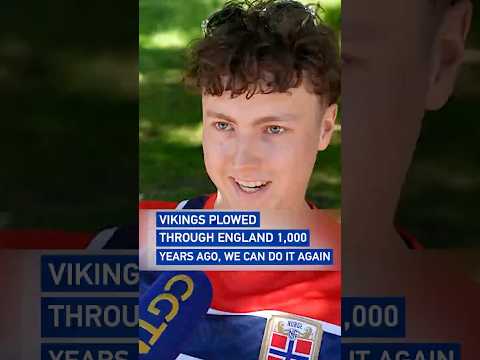 'Vikings plowed through England 1,000 years ago, we can do it again'