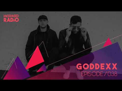 Westwood Radio 038 - Goddexx