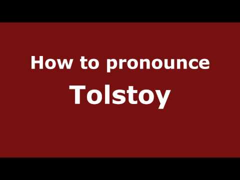 How to pronounce Tolstoy