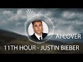 Hailey Knox - 11th Hour  (Justin Bieber AI cover)