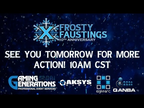 Frosty Faustings X - DAY 1 - Full Broadcast