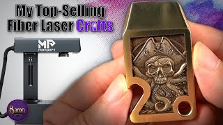 My Top Selling Fiber Laser Crafts! (Surprising What Sells!)