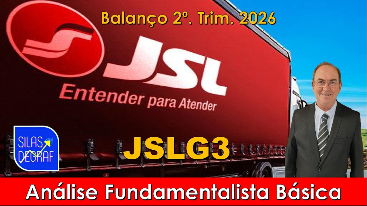 JSLG3 - JSL S/A. TRANSP. JULIO SIMOES. ANÁLISE FUNDAM.  BÁSICA. PROF. SILAS DEGRAF. 2o. TRI 2026