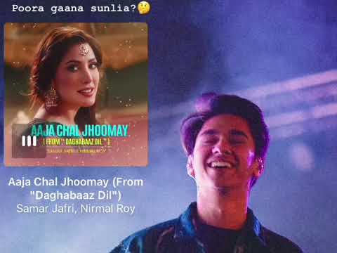 Aaja Chal Jhoomay- ( Official Song ) (From "Daghabaaz Dil" Movie Song ) - Samar Jafri & Nirmal Roy