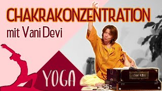 YOGA Chakrakonzentration mit Vani Devi - Yoga Vidya Mittelstufe Live 09:15 - 14.