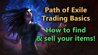 Path of Exile: Trading Basics & Etiquette