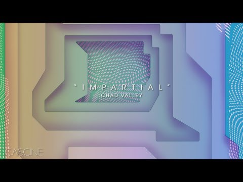 Chad Valley - Impartial