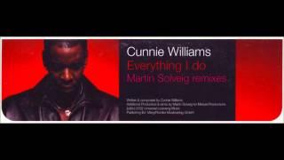 CUNNIE WILLIAMS   Everything I Do Martin Solveig Main Vocal Mix