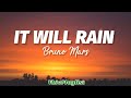 It Will Rain - Bruno Mars (Lyrics)