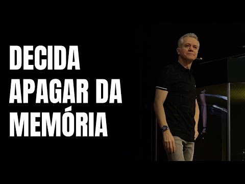 DECIDA APAGAR DA MEMÓRIA - BISPO GERSON CARDOZO