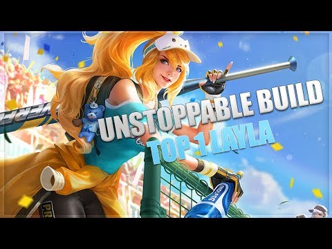 Mobile Legends: Layla Unstoppable Build - Top 1 Global Layla