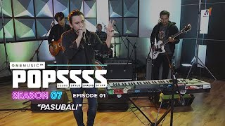 &quot;Pasubali&quot; by Sponge Cola | One Music POPSSSS S07E01