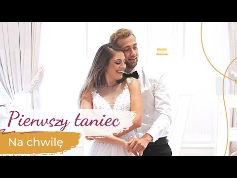 Na chwilę - Hyży 💓 Wedding Dance ONLINE | Pierwszy Taniec Online