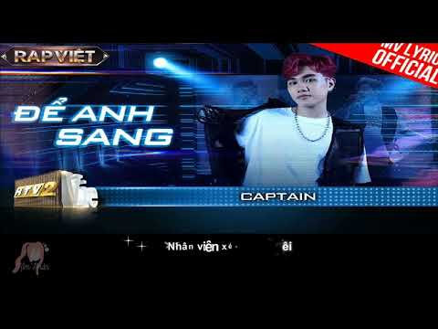 Để Anh Sang ( Beat tách- karaoke) - CAPTAIN - Team B Ray | Rap Việt Mùa 3