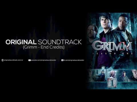 Grimm Soundtrack - End Credits (2011)