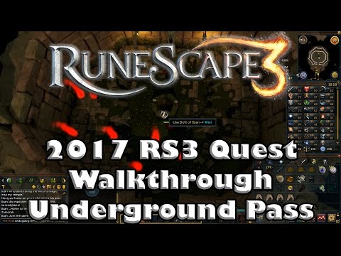 RS3 Quest Guide - Underground Pass - 2017(Up to date!)
