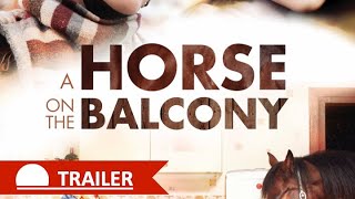 A HORSE ON THE BALCONY