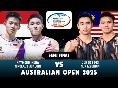 Raymond Indra/Nikolaus Joaquin vs Goh Sze Fei/Nur Izzuddin - Badminton Australian Open 2025 {SF-MD}