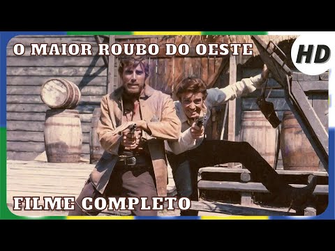 O Maior Roubo do Oeste | Faroeste | Filme Completo em Português