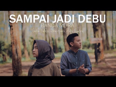 Banda Neira - Sampai Jadi Debu (Bintan, Ilham, Andri Guitara) cover