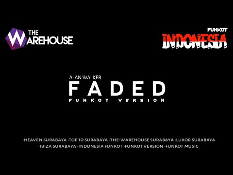 Faded Funkot Version