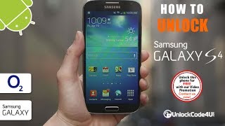 How to Samsung Galaxy S4 from O2 by Unlock Code   UnlockCode4U com