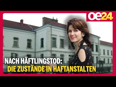 "Sicher schlechter geworden" | Nach Häftlingstod: Die Zustände in Haftanstalten - Astrid Wagner