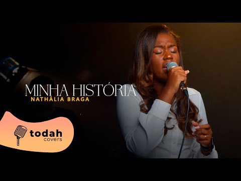 Nathália Braga | Minha História [Cover Gisele Nascimento]