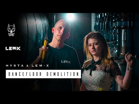 Hysta & Lem-X - Dancefloor Demolition 🧨
