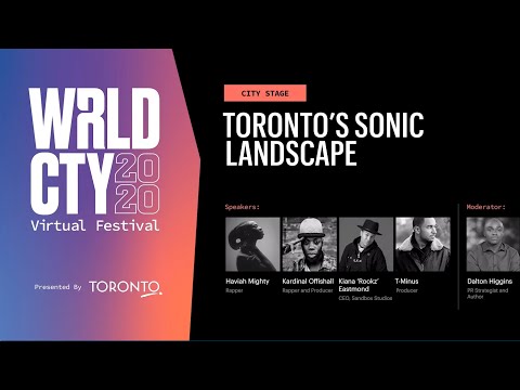 Toronto’s Sonic Landscape ft.T-Minus, Kardinal Offishall, Haviah Mighty, Rookz & Dalton Higgins