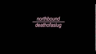 Northbound - Everyone But Me