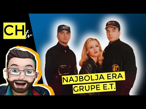Koja je najbolja era grupe E.T.?