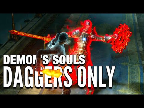How to "Break" Demon's Souls by only using Daggers