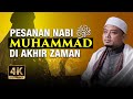 Pesanan Akhir Rasulullah ﷺ Ustaz Wadi Annuar