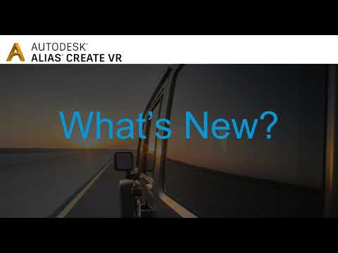 Autodesk - What’s new in Alias Create VR