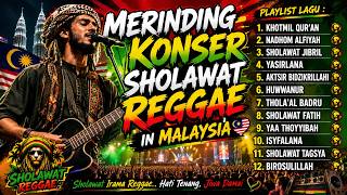 Download lagu LIVE KONSER IN MALAYSIA - Sholawat Reggae Bikin Hati Damai🌴 Musik Adem Bikin Hati Tenang mp3