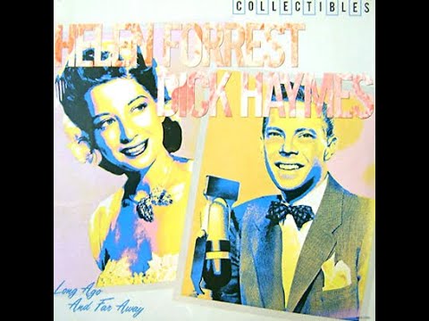 Helen Forrest & Dick Haymes - Long Ago And Far Away (LP Album)