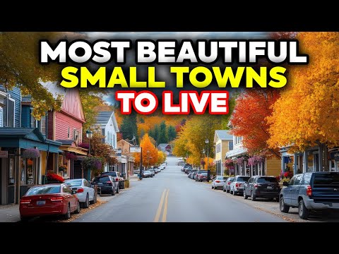 Top 10 Most Beautiful Small Towns to Live in America