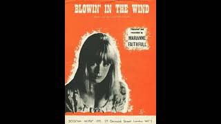 Marianne Faithfull :  Blowin&#39; In The Wind