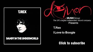 T.Rex - I Love to Boogie