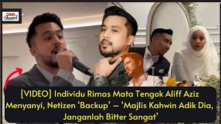 Download lagu Individu Rimas Mata Tengok Aliff Aziz Menyanyi, Netizen ‘Backup’ – ‘Majlis Kahwin Adik Dia, mp3