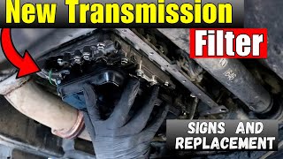 Signs You Need a New Transmission Filter Change & How to Replace a Transmission Filter