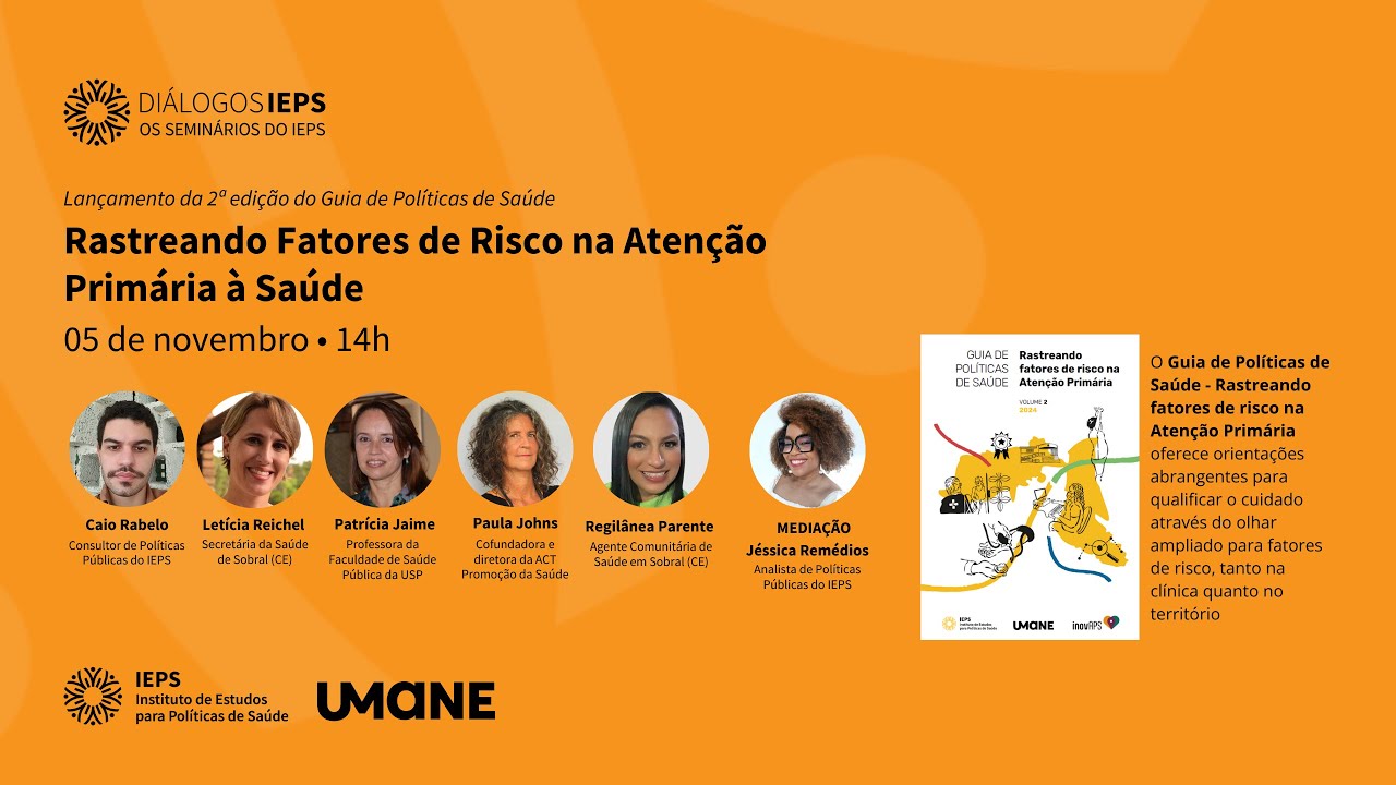 Diálogos IEPS #18 - Rastreando Fatores de Risco na Atenção Primária à Saúde