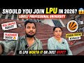 Should You Join LPU In 2026 LOVELY PROFESSIONAL UNIVERSITY Real Campus Placement Reality