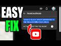 How To Fix YouTube Restricted Mode Turned On By Network Administrator Easy Guide