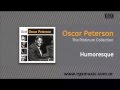 Oscar Peterson - Humoresque
